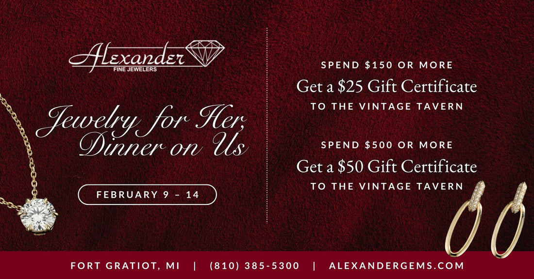 Jewelry for Her, Dinner on Us: The Ultimate Valentine’s Date